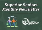 Superior Seniors Monthly Newsletter graphic on green background